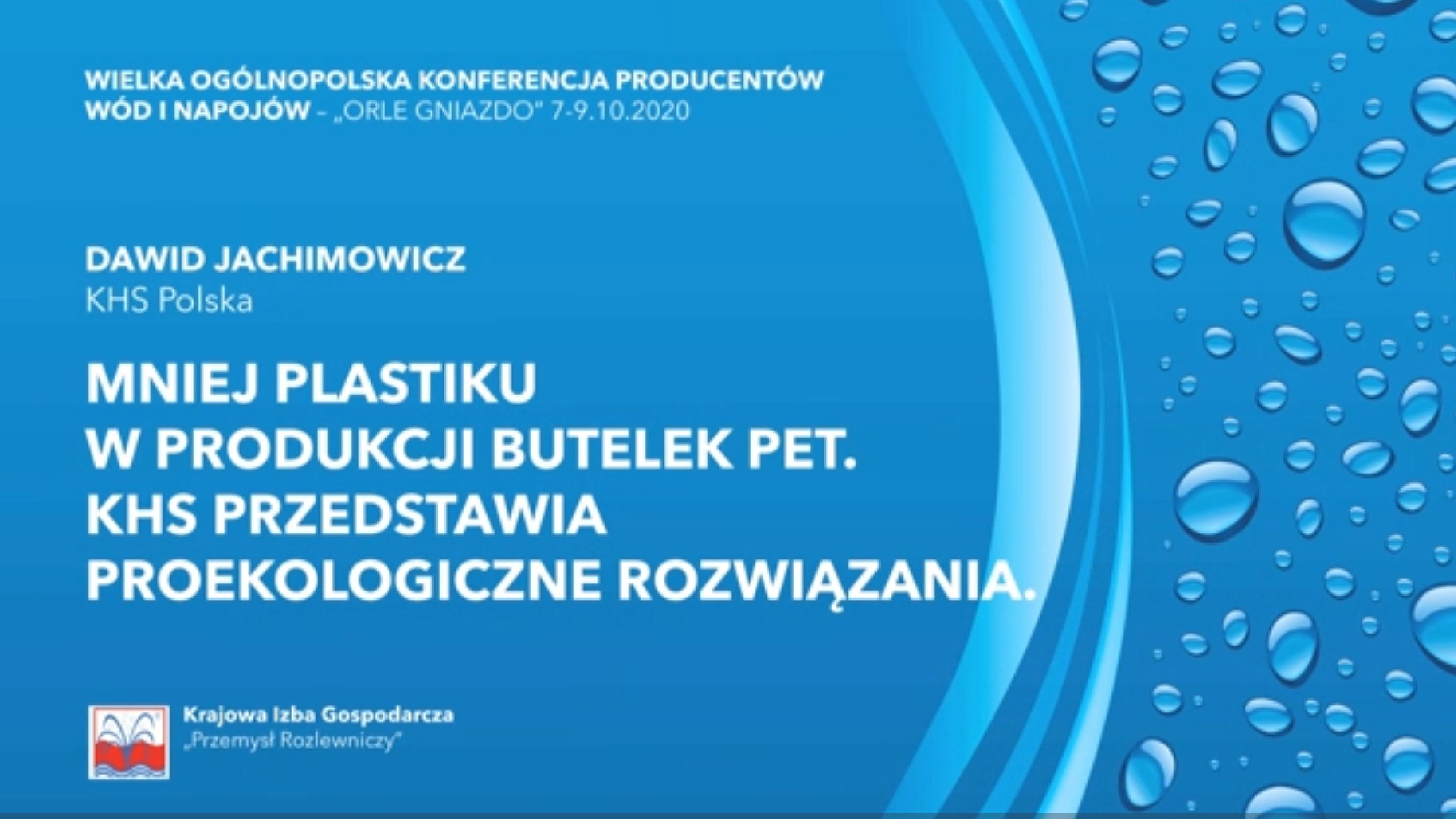 Dawid Jachimowicz: “Mniej plastiku w produkcji butelek PET. KHS przedstawia proekologiczne rozwiązania.”